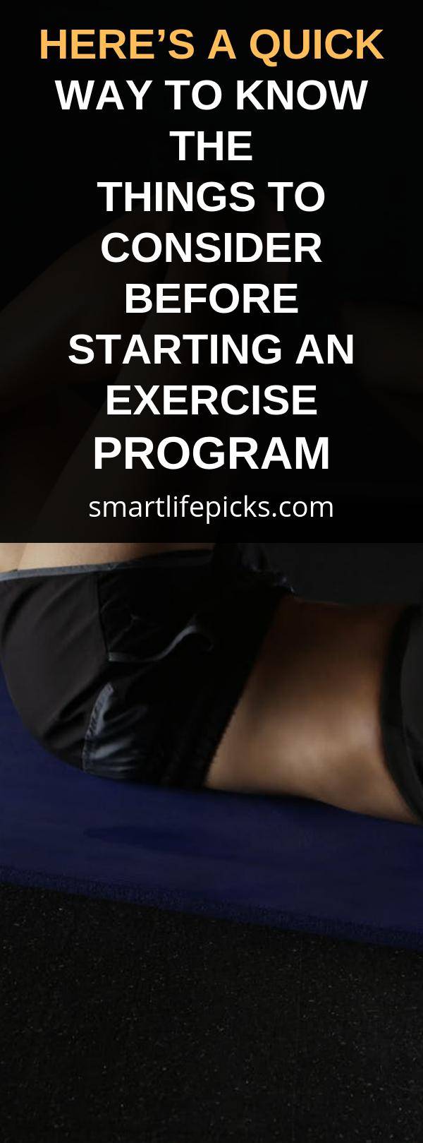 Know What to Consider Before Starting an Exercise Program